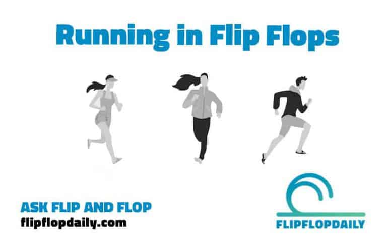 running in flip flops - ask flip flop daily