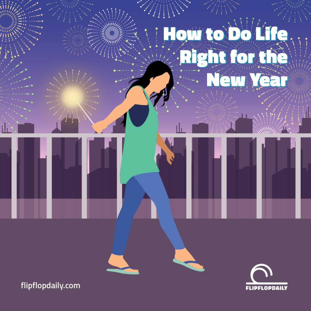 How to Do Life Right for the New Year