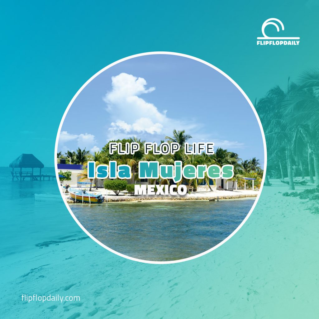 Isla Mujeres Paradise Paused In Time