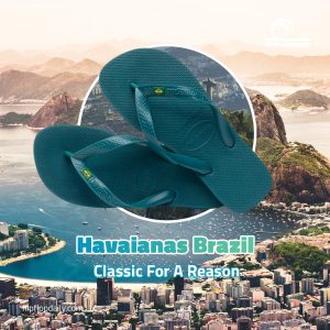 Havaianas Brazil: Classic For A Reason