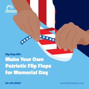 Flip Flop DIY: Make Your Own Patriotic Flip Flops for Memorial Day 