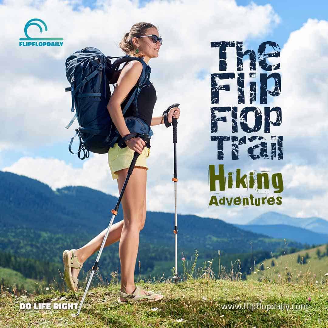 The Flip Flop Trail - Hiking Adventures